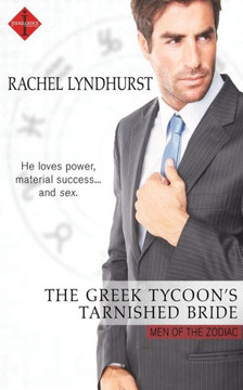The Greek Tycoon's Tarnished Bride The Greek Tycoon's Tarnished Bride
