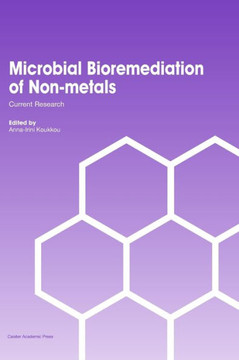 Microbial Bioremediation of Non-metals: Current Research Microbial Bioremediation of Non-metals: Current Research