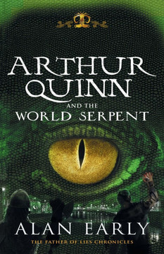 Arthur Quinn and the World Serpent
