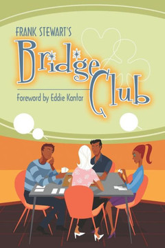 Frank Stewart's Bridge Club Frank Stewart's Bridge Club