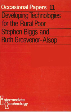 Developing Technologies for the Rural Poor Developing Technologies for the Rural Poor