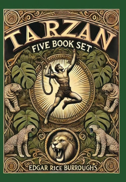 Tarzan 5 Book Set (Collector's Edition) (Laminated Hardback with Jacket): Tarzan of the Apes, The Return of Tarzan, The Beasts of Tarzan, The Son of T