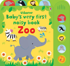 Baby's Very First Noisy Book Zoo