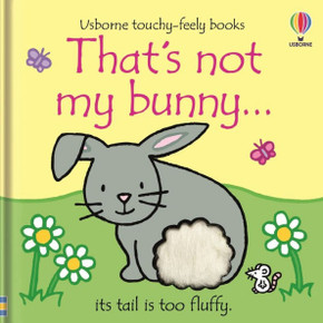 That's Not My Bunny...: An Easter and Springtime Book for Kids
