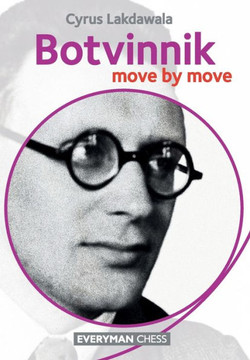 Botvinnik: Move by Move Botvinnik: Move by Move