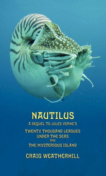 Nautilus: A sequel to Jules Verne's 20,000 Leagues under the Seas and The Mysterious Island