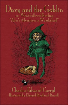 Davy and the Goblin; or, What Followed Reading ""Alice's Adventures in Wonderland""