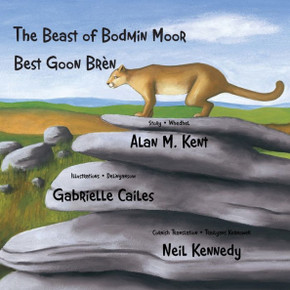 The Beast of Bodmin Moor - Best Goon Br??: A bilingual edition in Cornish and English