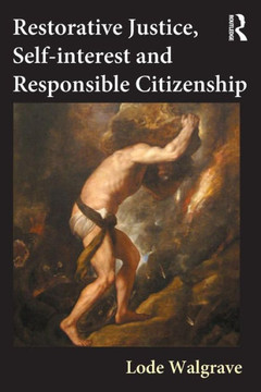 Restorative Justice, Self-Interest and Responsible Citizenship