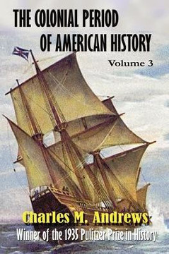 The Colonial Period of American History: The Settlements Vol.3