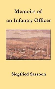 Memoirs of an Infantry Officer Memoirs of an Infantry Officer