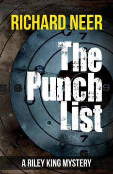 The Punch List: A Riley King Mystery (Riley King Mysteries)