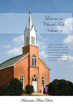 Lessons on Church Folk - Volume 1 Lessons on Church Folk - Volume 1