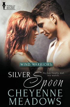 Wind Warriors: Silver Spoon Wind Warriors: Silver Spoon