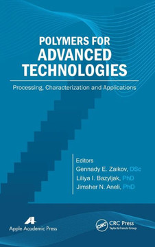 Polymers for Advanced Technologies: Processing, Characterization and Applications
