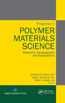 Progress in Polymer Materials Science: Research, Development and Applications