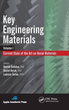 Key Engineering Materials, Volume 1: Current State-of-the-Art on Novel Materials