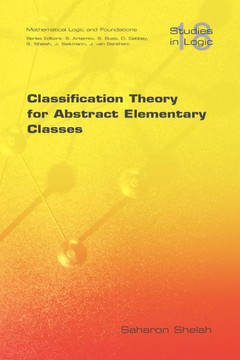 Classification Theory for Abstract Elementary Classes Classification Theory for Abstract Elementary Classes