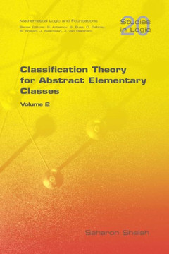 Classification Theory for Abstract Elementary Classes: Volume 2 Classification Theory for Abstract Elementary Classes: Volume 2