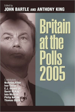 Britain at the Polls 2005 Britain at the Polls 2005