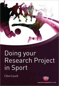 Doing Your Research Project in Sport Doing Your Research Project in Sport