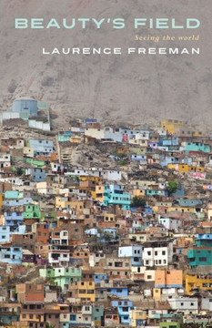 Beauty's Field: Seeing the World