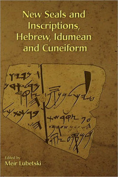 New Seals and Inscriptions, Hebrew, Idumean and Cuneiform