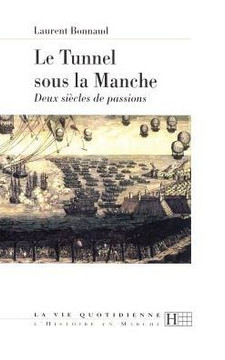 Le Tunnel Sous la Manche Le Tunnel Sous la Manche