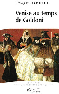 Venise au temps de Goldoni