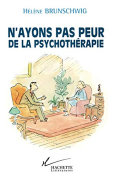 N'ayons pas peur de la psychoth??apie