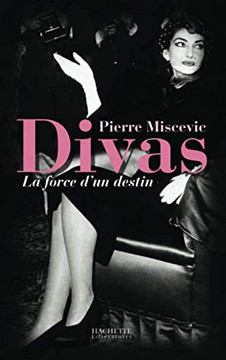 Divas, la force d'un destin