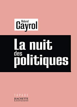 La nuit des politiques