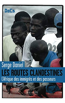 Les routes clandestines.