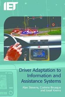 Driver Adaptation to Information and Assistance Systems