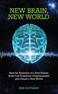 New Brain, New World
