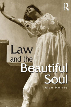 Law & the Beautiful Soul