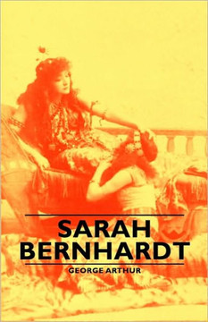 Sarah Bernhardt
