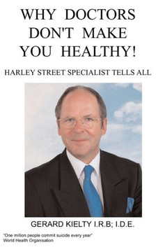 Why Doctors Don't make you Healthy
