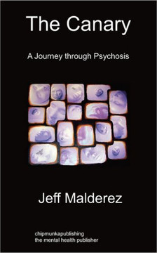 The Canary: A Journey Through Psychosis