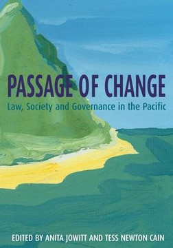 Passage of Change: Law, Society and Governance in the Pacific