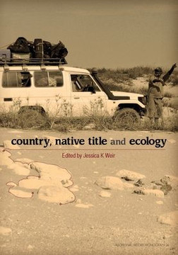 Country, Native Title and Ecology