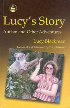 Lucy's Story: Theoretical and Research Studies Into the Experience of Remediable and Enduring Cognitive Losses Lucy's Story: Theoretical and Research Studies Into the Experience of Remediable and Enduring Cognitive Losses
