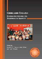 China and English: Globalisation and the Dilemmas of Identity