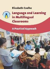 Language and Learning in Multilingual Classrooms: A Practical Approach