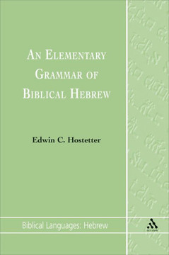 Elementary Grammar of Biblical Hebrew