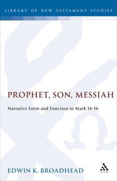 Prophet, Son, Messiah