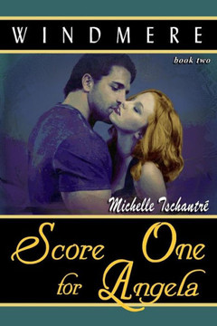 Score One For Angela: (Windmere - Book Two)