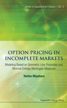 Option Pricing in Incomplete Markets: Modeling Based on Geometric l'Evy Processes and Minimal Entropy Martingale Measures