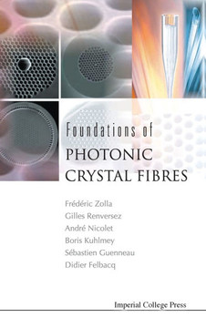 Foundat of Photon Crystal Fibres Foundat of Photon Crystal Fibres