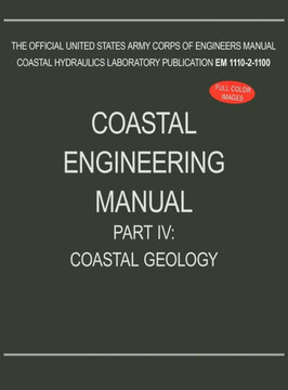 Coastal Engineering Manual Part IV: Coastal Geology (EM 1110-2-1100)